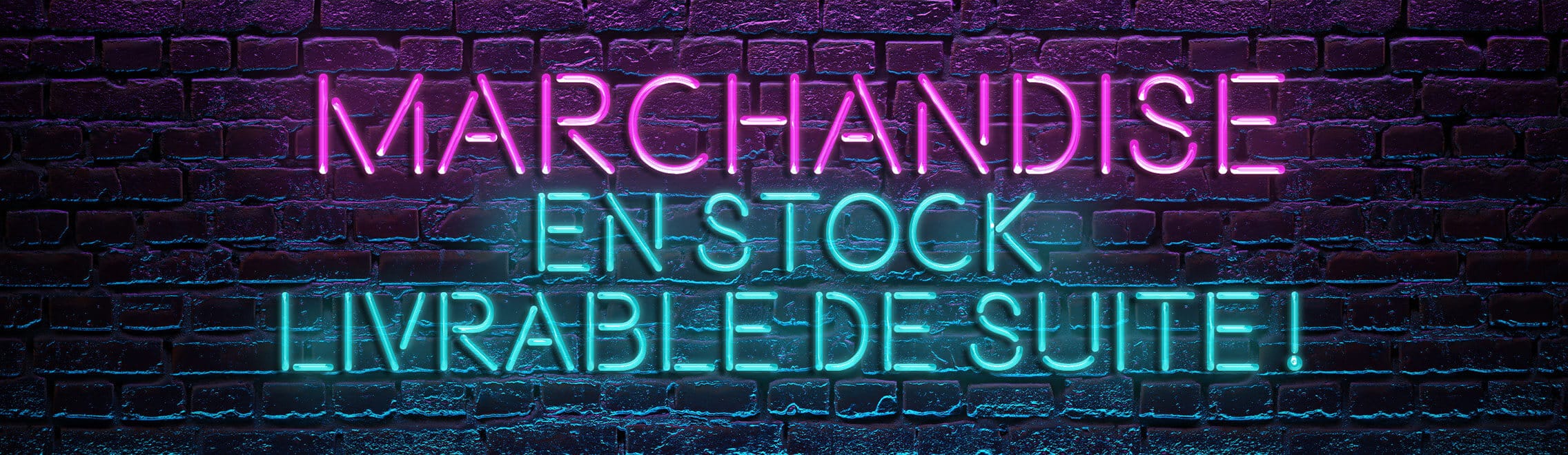Marchandise - en stock - livrable de suite