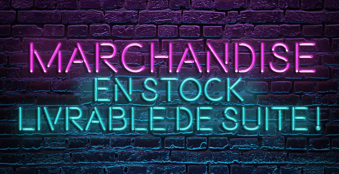 Marchandise - en stock - livrable de suite